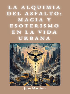 cover image of "La Alquimia del Asfalto